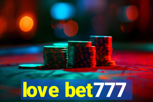 love bet777